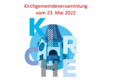 Kirchgemeindeversammlung 2022 (Foto: Kirchgemeinde Weinfelden)